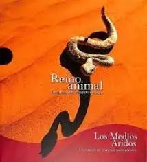 Los Medios Aridos. Reino Animal, Instinto de Supervivencia