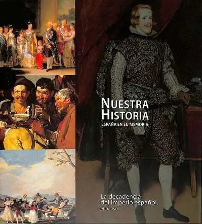 La Decadencia del Imperio Español, el Ocaso