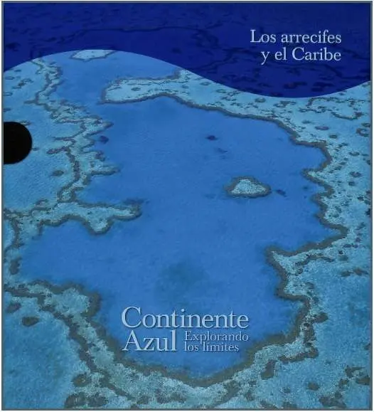 Los Arrecifes y el Caribe