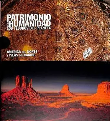 America del Norte e Islas del Caribe. Patrimonio de la Humanidad. Los Tesoros del Planeta