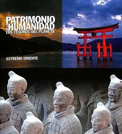 Extremo Oriente. Patrimonio de la Humanidad