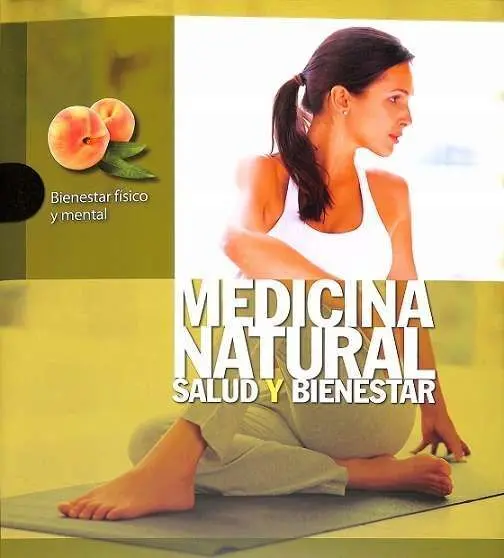Bienestar Fisico y Mental - Medicina Natural. Salud y Bienestar