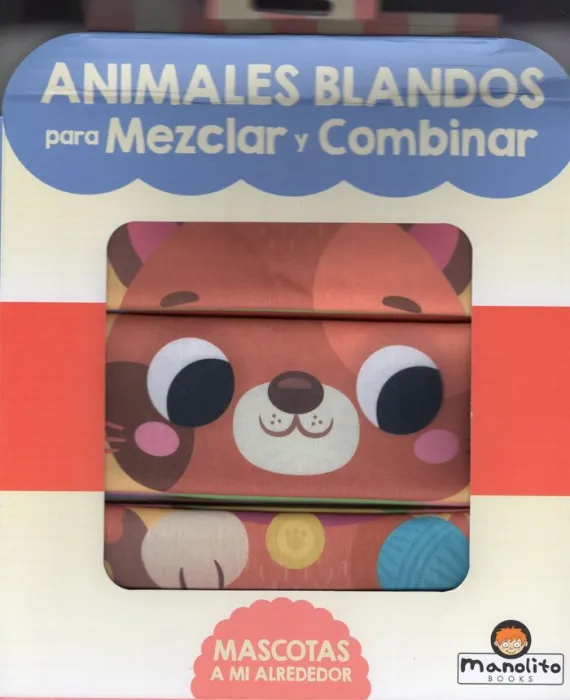 Mascotas a mi Alrededor. Animales Blandos para Mezclar y Combinar