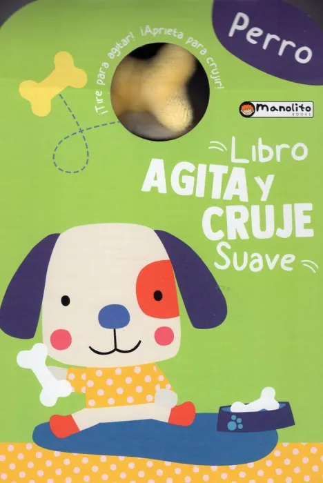 Perro. Agita y Cruje Suave