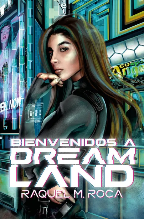Bienvenidos a Dreamland (Dreamland 1)
