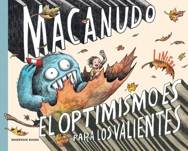 El Optimismo Es para los Valientes. Macanudo