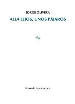 Allá Lejos, unos Pájaros