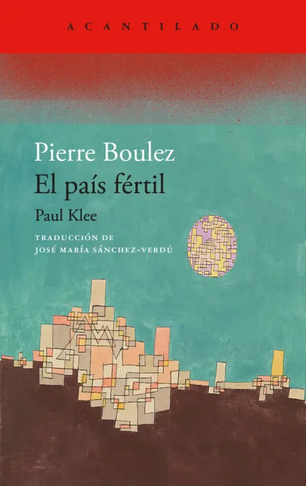 El Pais Fertil. Paul Klee