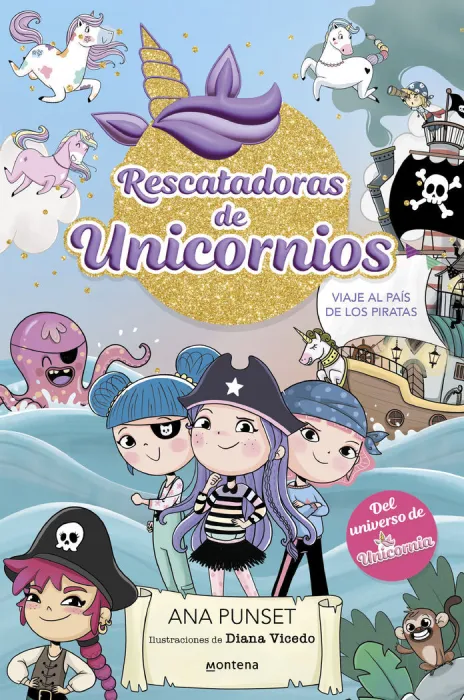 Rescatadoras de Unicornios 4 Viaje Al País de los Piratas