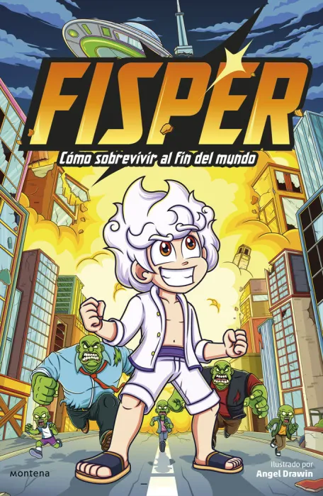 Fisper. Cómo Sobrevivir Al Fin del Mundo