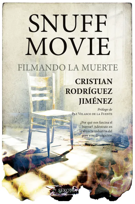 Snuff Movie. Filmando la Muerte