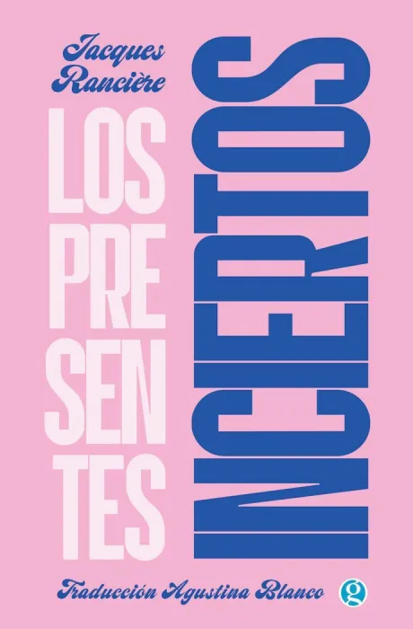 Los Presentes Inciertos