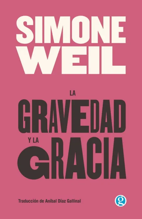 La Gravedad y la Gracia