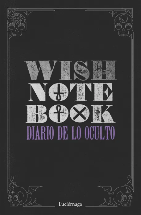 Wish Notebook. Diario de lo Oculto