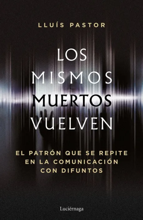 Los Mismos Muertos Vuelven