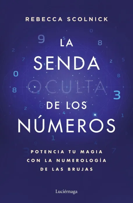 La Senda Oculta de los Números