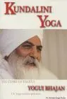 Kundalini Yoga. Tal Como lo Enseña Yogui Bhajan
