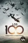 Los 100. Sobrevivirás a lo Desconocido
