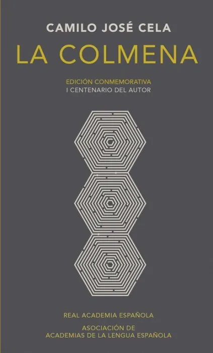 La Colmena (Edición Conmemorativa I Centenario del Autor)