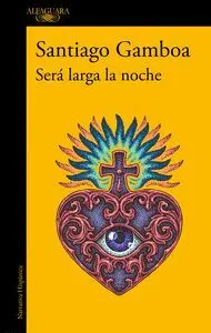 Será Larga la Noche