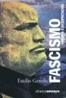 Fascismo. Historia e Interpretacion