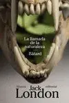 Llamada de la Naturaleza, la / Bâtard