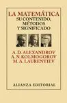 Matemática, la. Su Contenido, Métodos y Significado