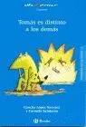 Tomas Es Distinto a los Demas