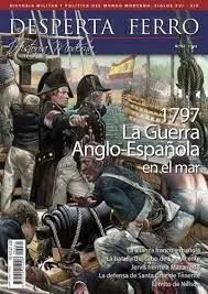 Desperta Ferro Historia Moderna N. 62 1797 la Guerra Anglo Española en el Mar