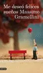 Me Deseó Felices Sueños
