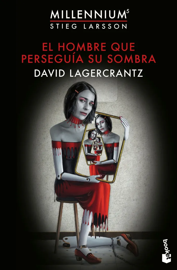 El Hombre que Perseguía Su Sombra. Serie Millennium 5