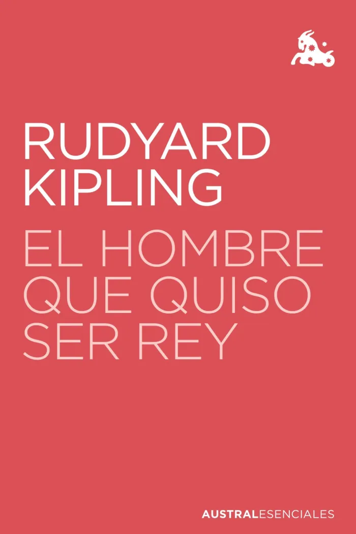 El Hombre que Quiso Ser Rey