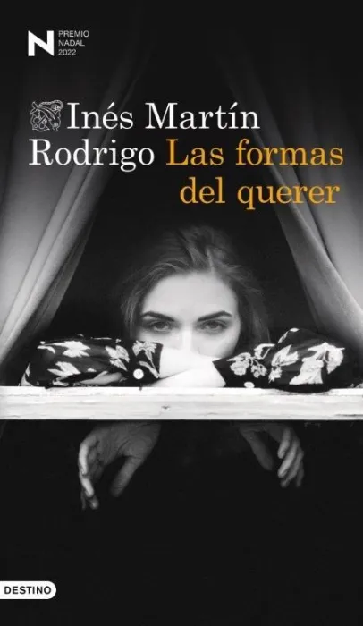 Las Formas del Querer (Premio Nadal de Novela 2022)