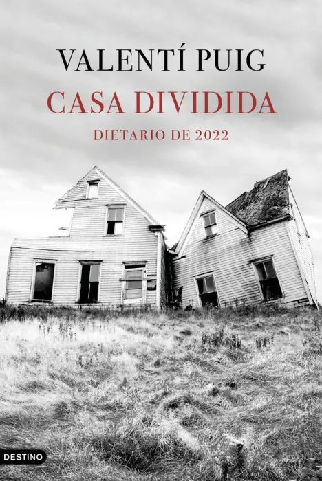 Casa Dividida. Dietario de 2022