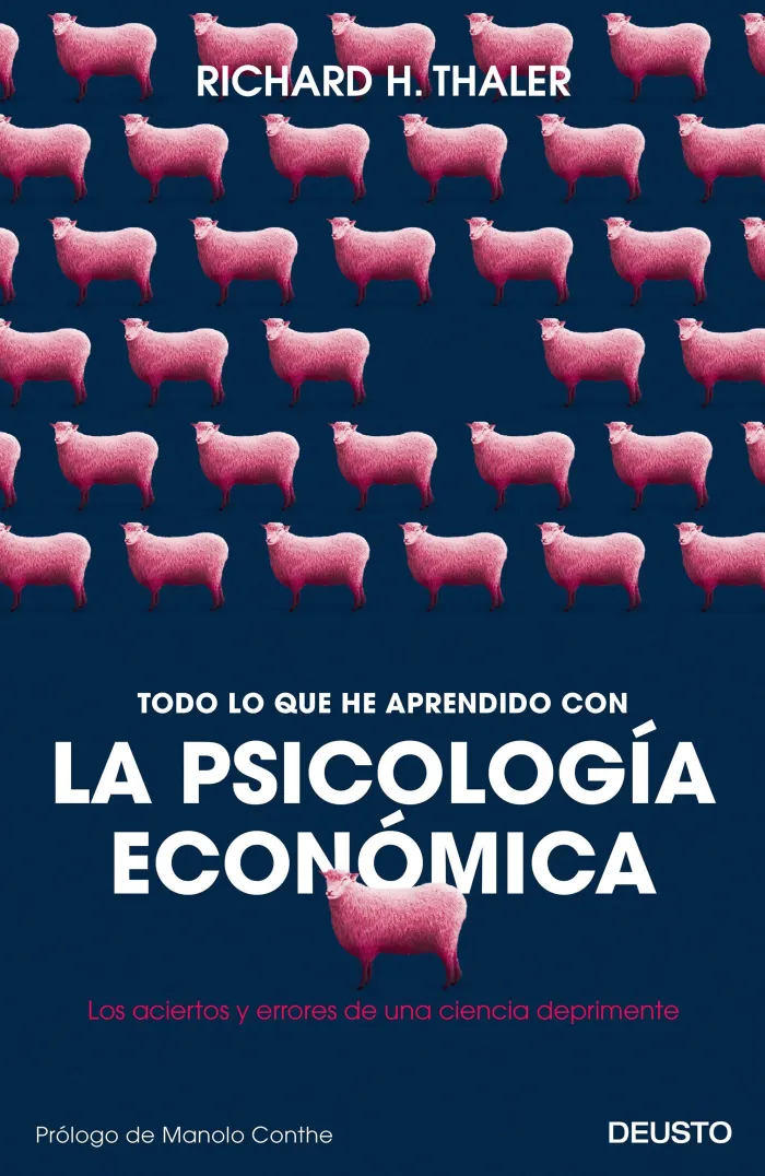 Todo lo que He Aprendido con la Psicología Económica