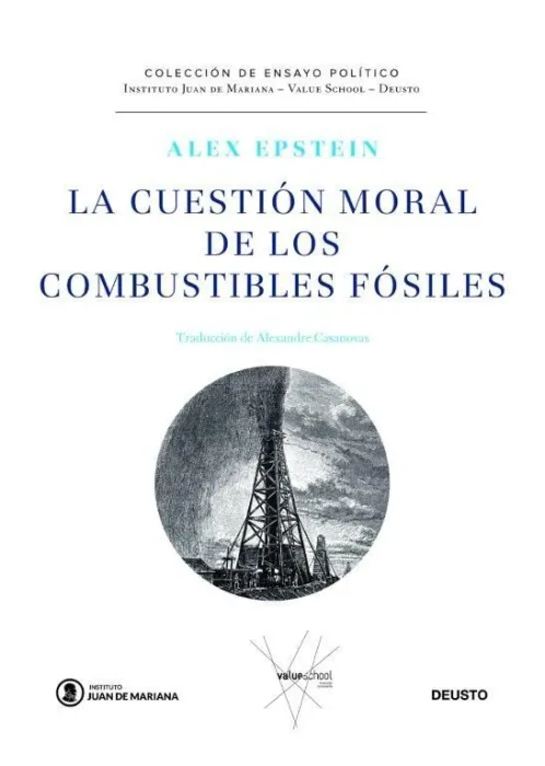 La Cuestión Moral de los Combustibles Fósiles