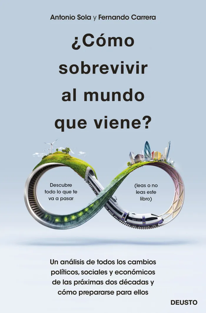 Cómo Sobrevivir Al Mundo que Viene?