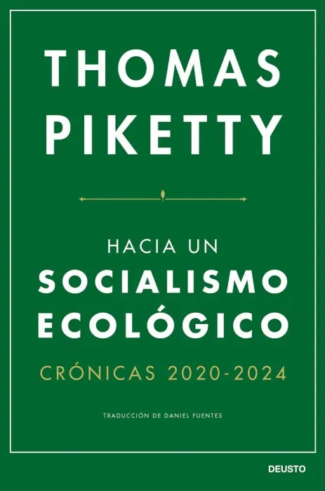 Hacia un Socialismo Ecológico. Crónicas 2020-2024