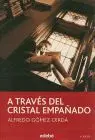A Traves del Cristal Empañado