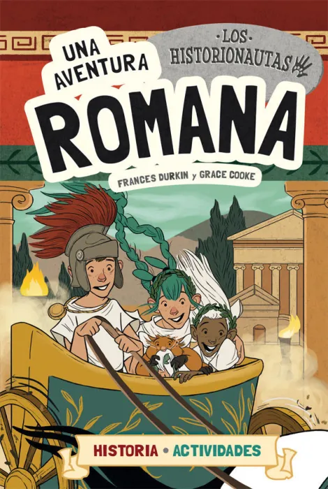 Los Historionautas. Una Aventura Romana