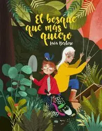 El Bosque que Mas Quiero