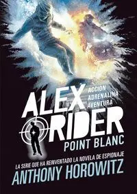 Point Blanc - Alex Rider 2