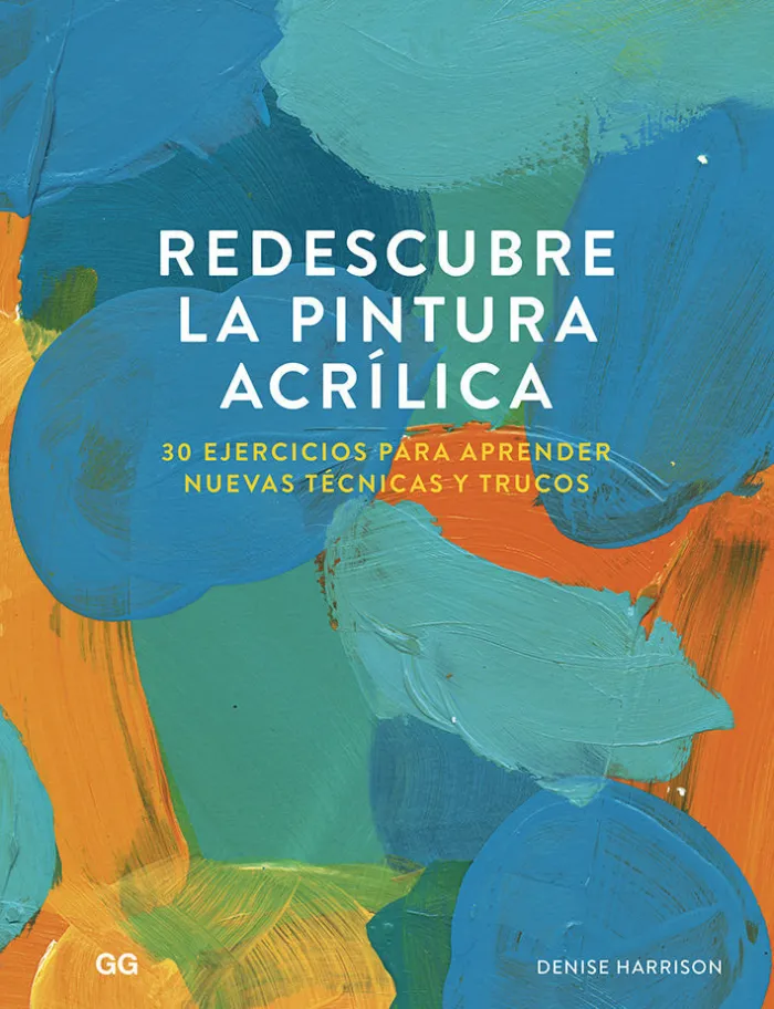 Redescubre la Pintura Acrílica