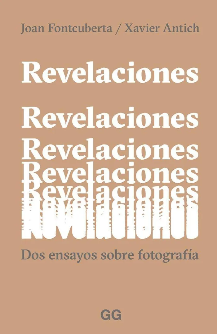Revelaciones. Dos Ensayos Sobre Fotografía