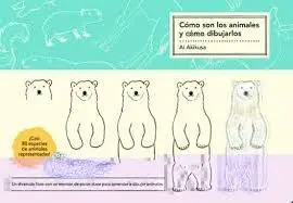 Cómo Son los Animales y Cómo Dibujarlos