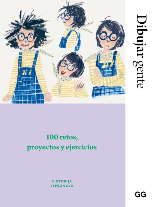 Dibuja Gente. 100 Retos, Proyectos y Ejercicios