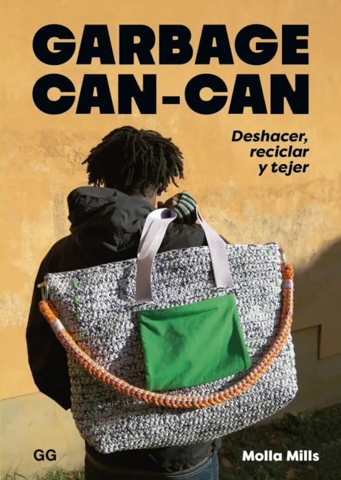 Garbage Can-Can. Deshacer, Reciclar y Tejer