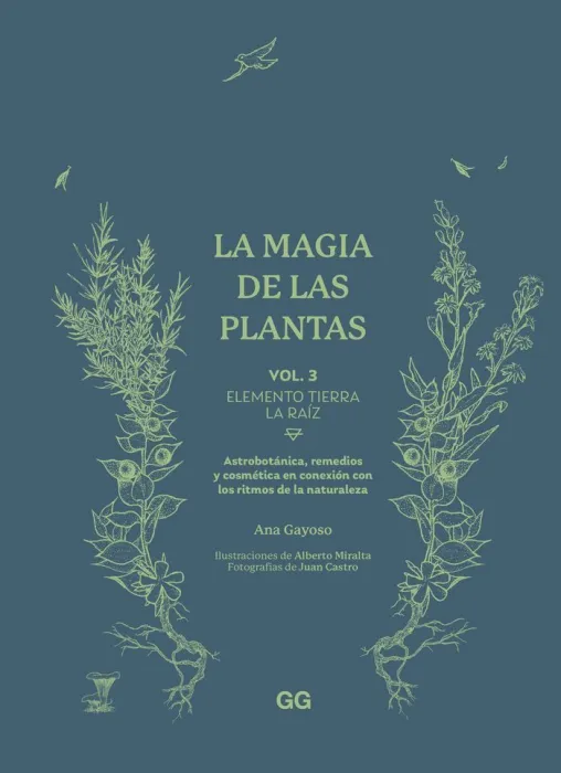 La Magia de las Plantas 3 Elemento Tierra. La Raiz
