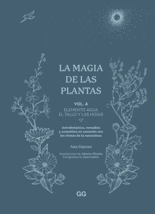 La Magia de las Plantas T. 4 Elemento Agua. El Tallo y las Hojas