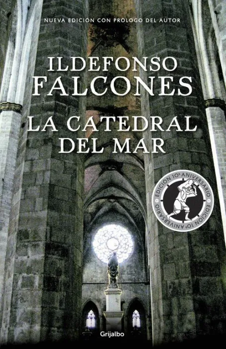 La Catedral del Mar (Edición Conmemorativa 10º Aniversario)
